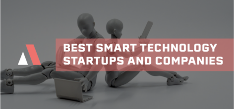 Best Smart Technology Startups and companies