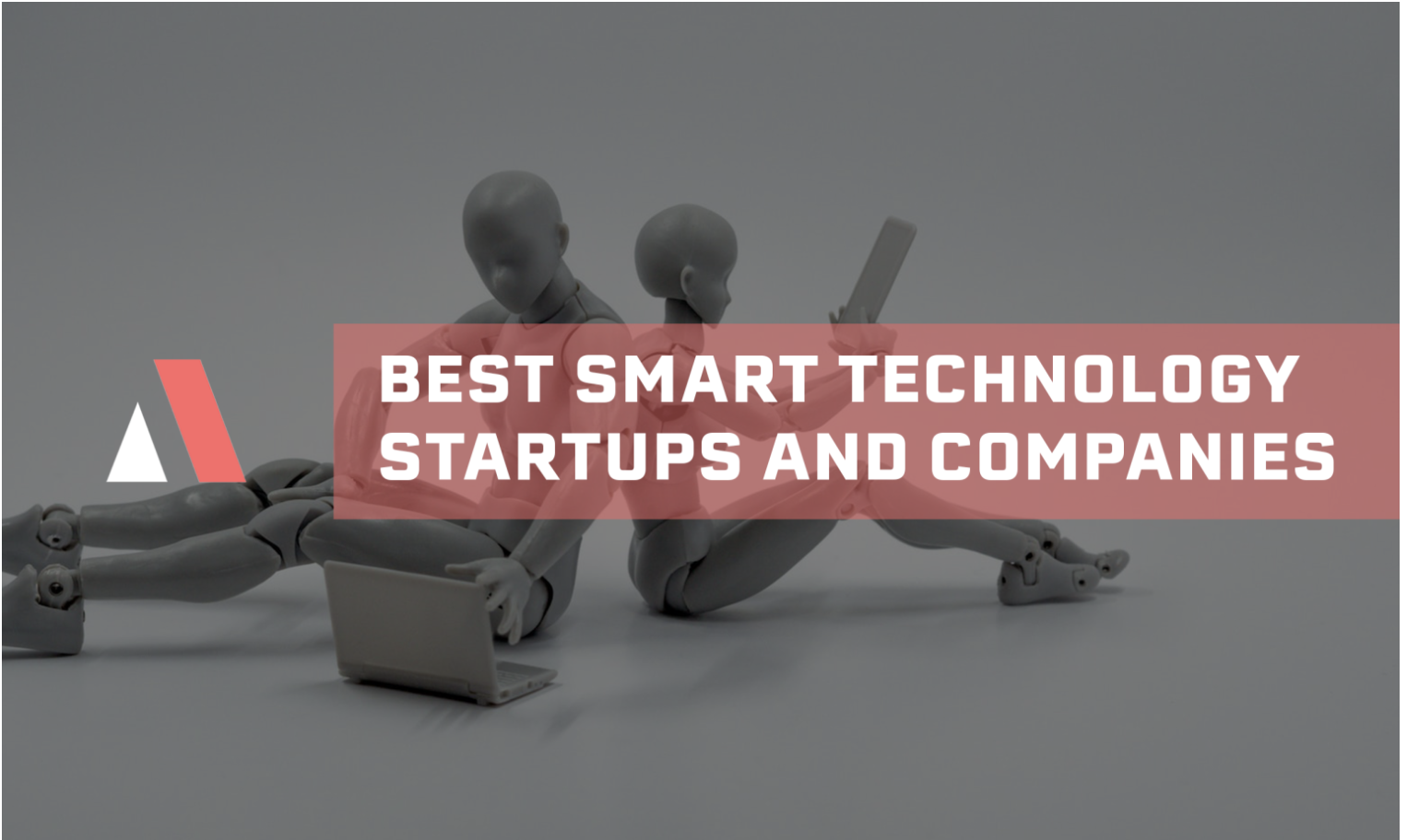 Best Smart Technology Startups and companies